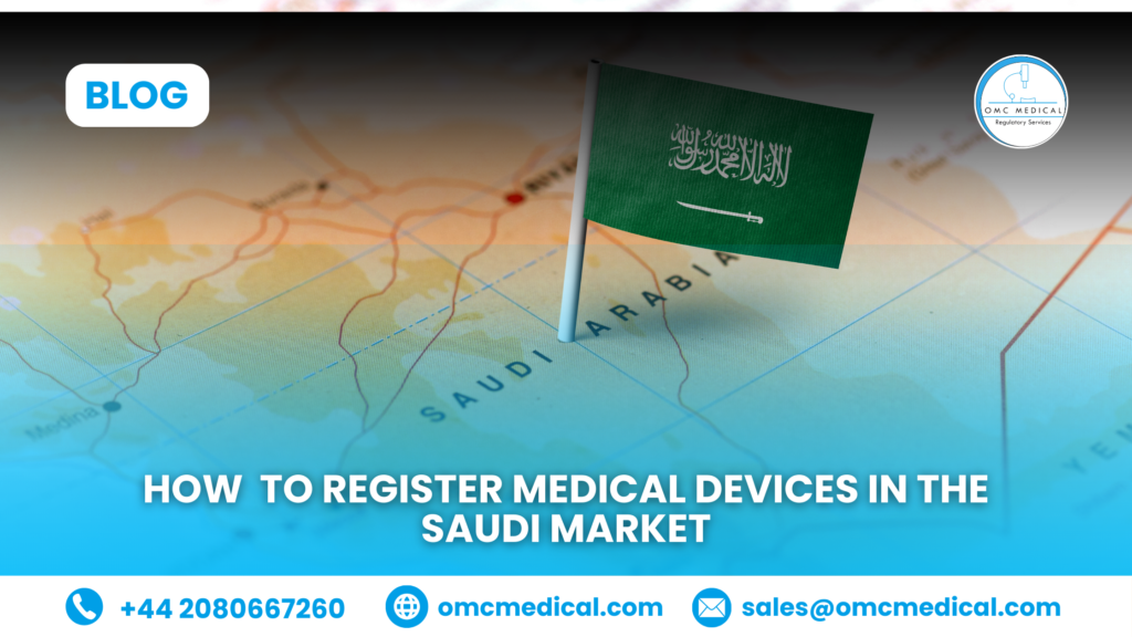 How to register medical devices in the Saudi Market