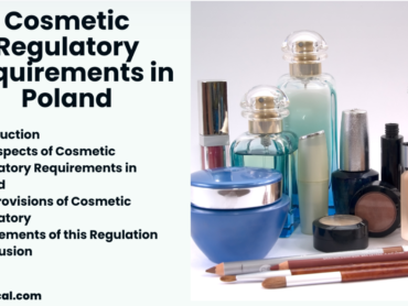 Cosmetic Regulatory Requirements in Poland