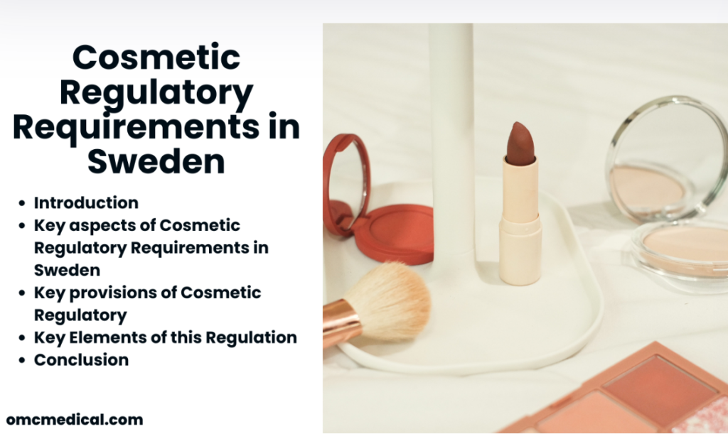 Cosmetic Regulatory Requirements in Sweden