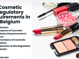 Cosmetic Regulatory Requirements in Belgium